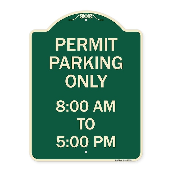 Signmission Permit Parking 8-00 Am to 5-00 Pm Heavy-Gauge Aluminum Architectural Sign, 24" x 18", G-1824-23322 A-DES-G-1824-23322 - main